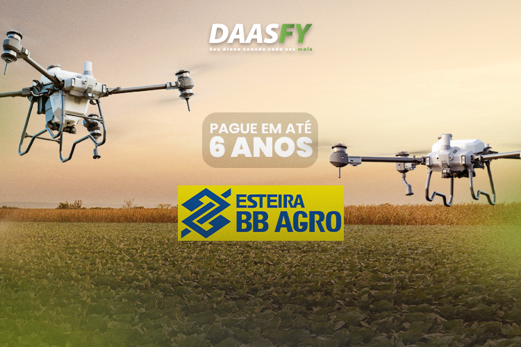 Selo da Esteira BB Agro com uma frase indicando que o drone pulverizador pode ser pago em até 6 anos. 