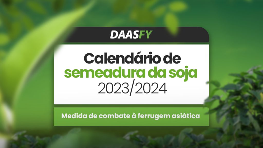Calendário de semeadura da soja 2023/2024.